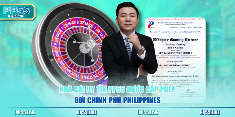Nhà cái uy tín PP55 được cấp phép bởi chính phủ Philippines